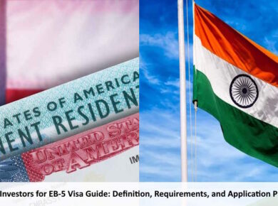 EB-5 Visa Bulletin Advance Sparks Green Card Hope for India Investors
