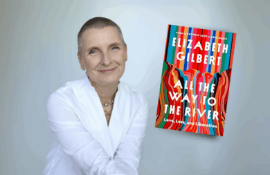 Elizabeth Gilbert Memoir: Love Addiction, Drugs & Codependency in “All the Way to the River”